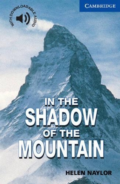 In the Shadow of the Mountain Level 5 by Helen Naylor 9780521775519