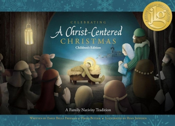 Celebrating a Christ-Centered Christmas by Emily Belle Freeman 9781629723570