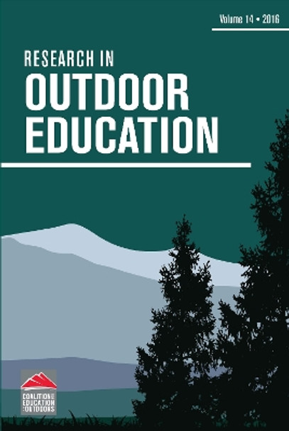 Research in Outdoor Education: Volume 14 by Tim O'Connell 9781501724947