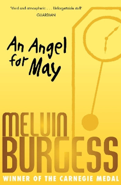 An Angel For May by Melvin Burgess 9781849395342