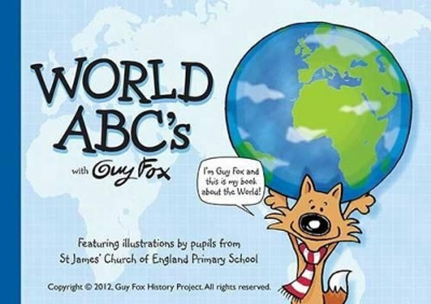 World ABC's with Guy Fox by Guy Fox 9781904711209