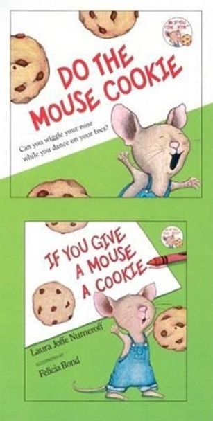 If You Give a Mouse a Cookie by Laura Joffe Numeroff 9780061128561