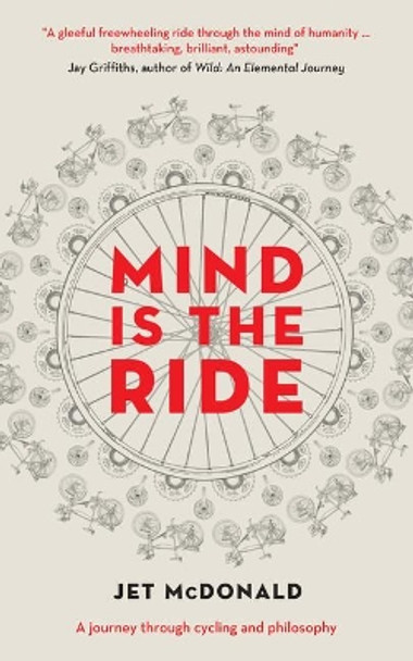 Mind is the Ride by Jet McDonald 9781783526901