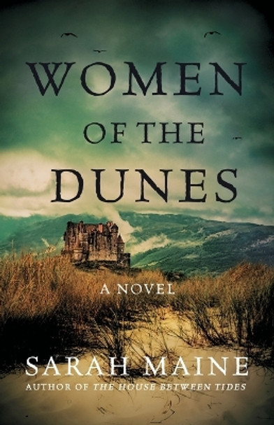 Women of the Dunes by Sarah Maine 9781501189593