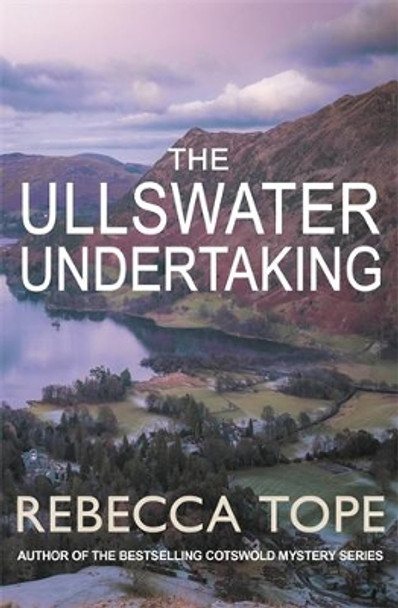 The Ullswater Undertaking by Rebecca Tope 9780749027605