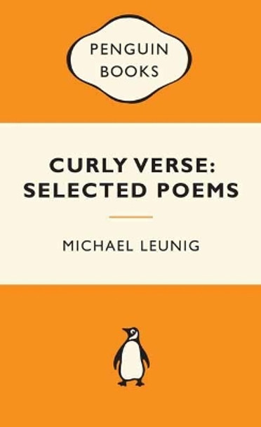 Curly Verse: Selected Poems: Popular Penguins by Michael Leunig 9780143204756