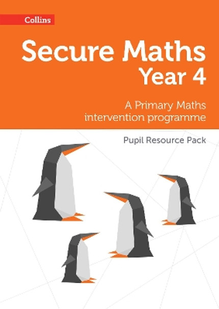 Secure Year 4 Maths Pupil Resource Pack: A Primary Maths intervention programme (Secure Maths) by Paul Hodge 9780008221485
