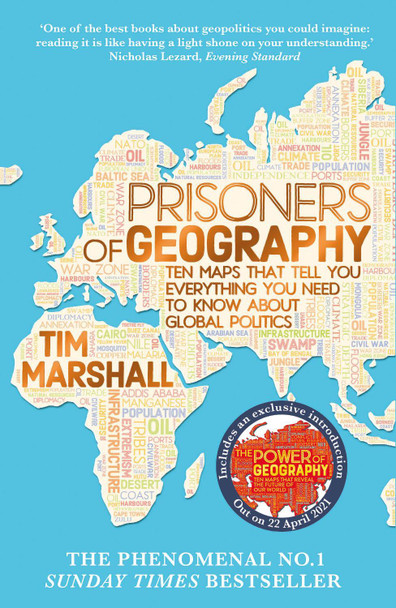 Prisoners of Geography: Ten Maps That Tell You Everything You Need to Know About Global Politics by Tim Marshall 9781783962433