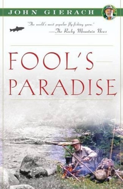 Fool's Paradise by John Gierach 9780743291743
