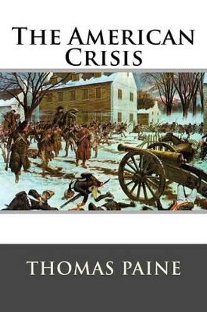 The American Crisis by Thomas Paine 9781515090946