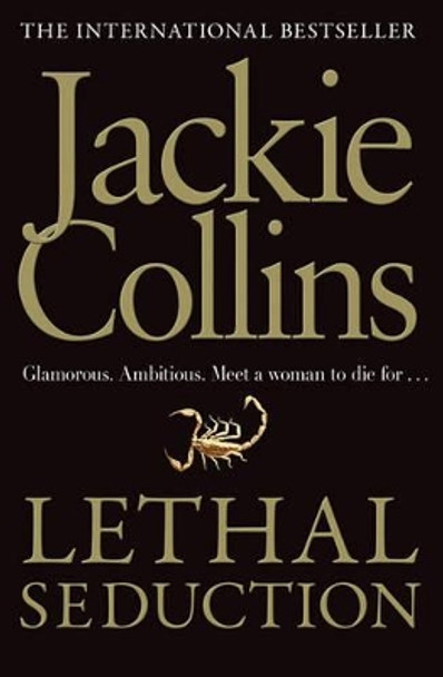 Lethal Seduction by Jackie Collins 9781849834216