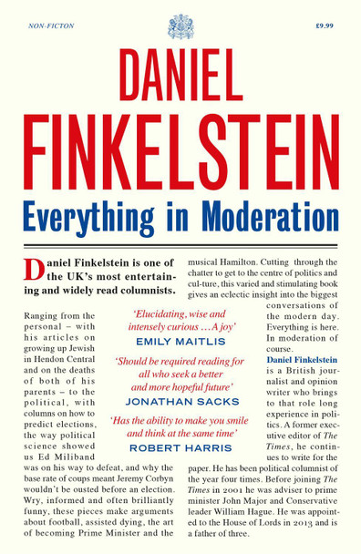 Everything in Moderation by Daniel Finkelstein 9780008356613
