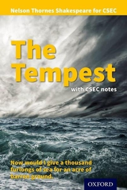 Nelson Thornes Shakespeare for CSEC: The Tempest with CSEC notes by Arlene Kasmally-Dwarika 9780198398066