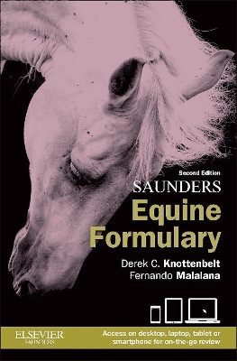 Saunders Equine Formulary by Derek C. Knottenbelt 9780702051098