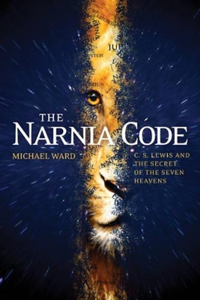 Narnia Code, The by Michael Ward 9781414339658