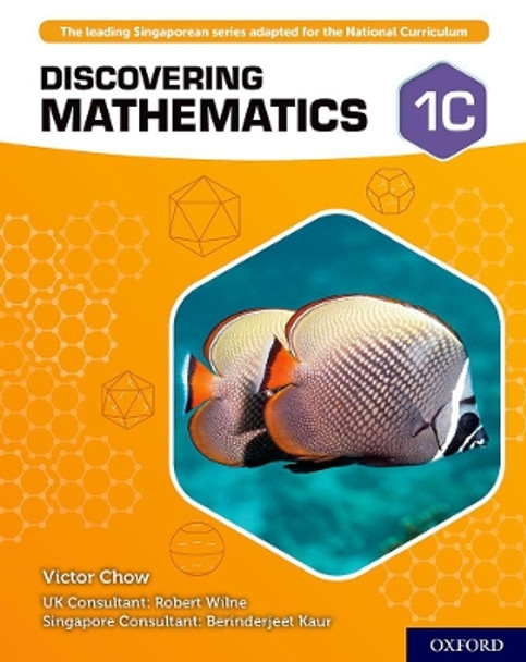 Discovering Mathematics: Student Book 1C by Victor Chow 9780198421702