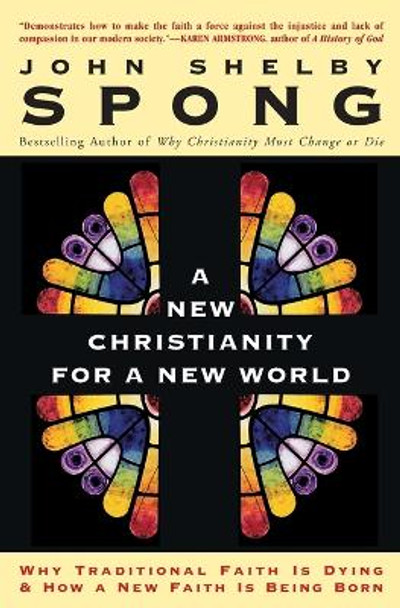 A New Christianity for a New World by John Shelby Spong 9780060670634