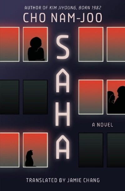 Saha: A Novel by Cho Nam-Joo 9781324090885