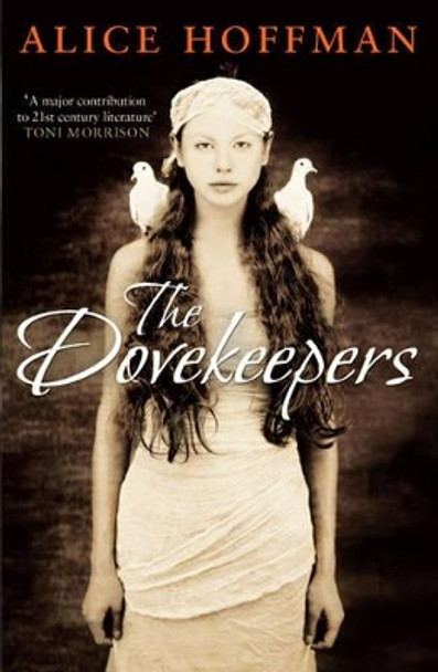 The Dovekeepers by Alice Hoffman 9780857205445