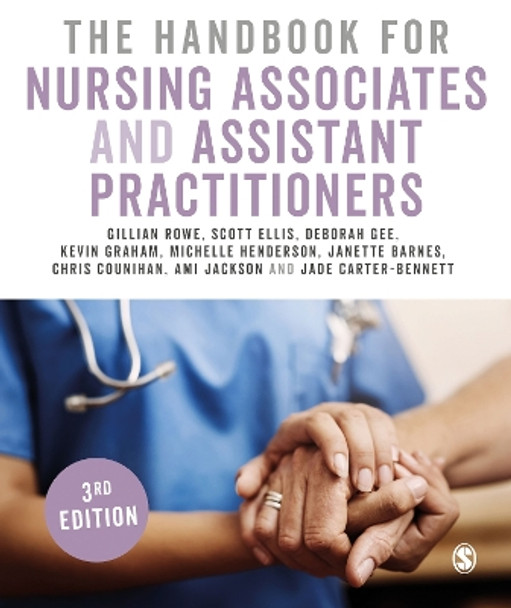 The Handbook for Nursing Associates and Assistant Practitioners by Gillian Rowe 9781529789812