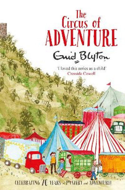 The Circus of Adventure by Enid Blyton 9781447262817