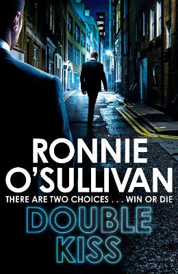 Double Kiss by Ronnie O'Sullivan 9781509863976