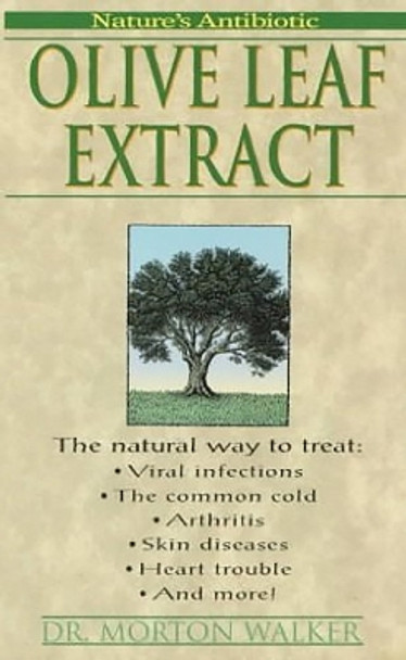 Olive Leaf Extract by Morton Walker 9781575662268