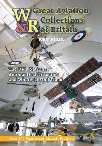 Great Aviation Collections Of Britain by Ken Ellis 9780859791748