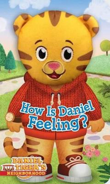 How Is Daniel Feeling? by Maggie Testa 9781481438568