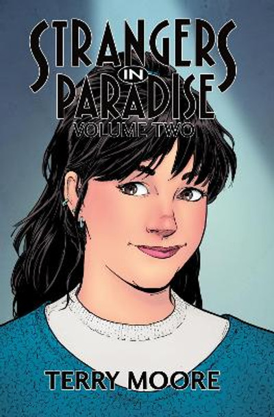 Strangers In Paradise Volume Two by Terry Moore 9781892597922