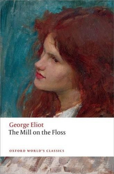 The Mill on the Floss by George Eliot 9780198707530