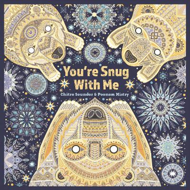 You're Snug with Me by Chitra Soundar 9781911373476