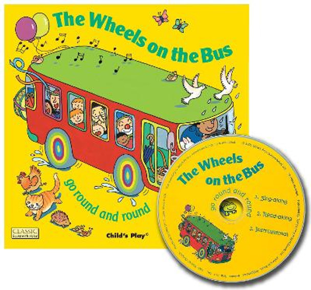 The Wheels on the Bus go Round and Round by Annie Kubler 9781904550662