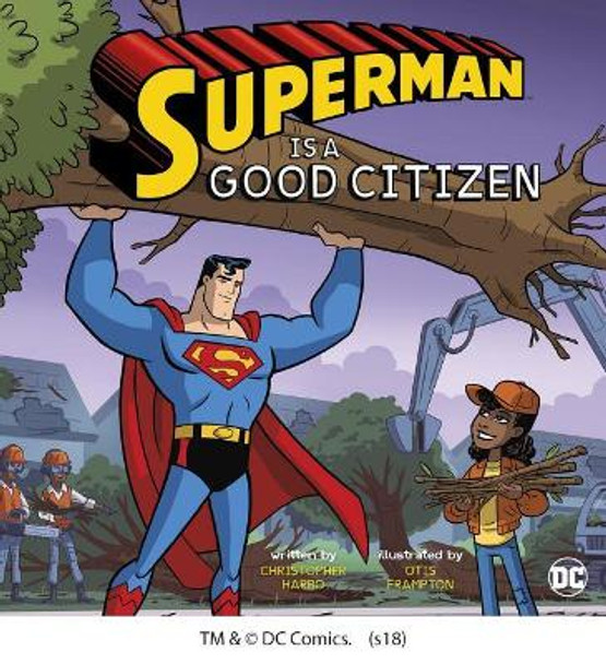 Superman is a Good Citizen by Christopher Harbo 9781623709563