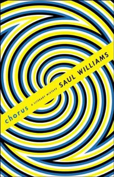 Chorus: A Literary Mixtape by Saul Williams 9781451649833