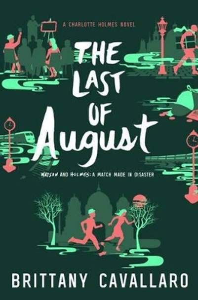 The Last of August by Brittany Cavallaro 9780062398949