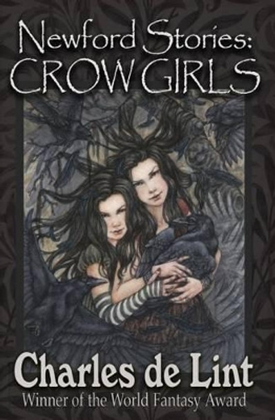 Newford Stories: Crow Girls by Charles De Lint 9780920623626