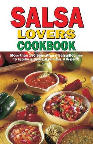 Salsa Lover's Cookbook by Susan K Bollin 9780914846802