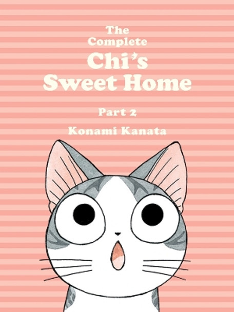 The Complete Chi's Sweet Home Vol. 2 by Kanata Konami 9781942993179