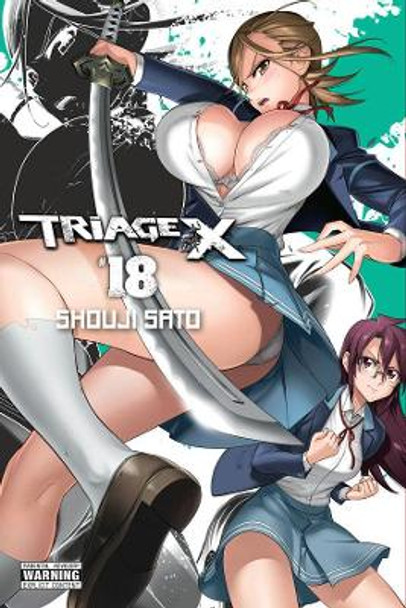 Triage X, Vol. 18 by Shouji Sato 9781975358235