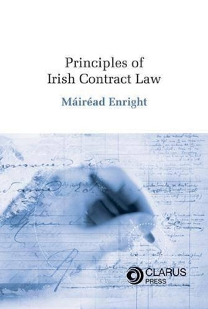 Principles of Irish Contract Law by Mairead Enright 9781905536108