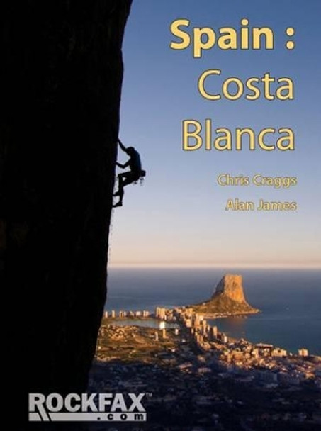 Spain: Costa Blanca by Chris Craggs 9781873341674
