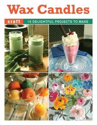 Wax Candles E Stavert 9781861087034