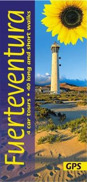 Fuerteventura: 4 car tours, 40 long and short walks with GPS by Noel Rochford 9781856915083