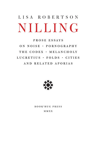 Nilling: Prose by Lisa Robertson 9781897388891