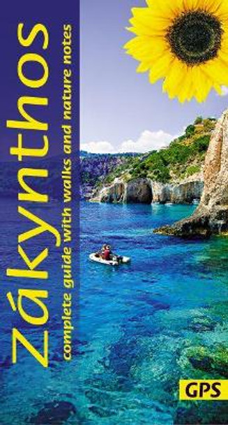 Zakynthos: 4 car tours, nature notes, 22 long and short walks with GPS by Gail Schofield 9781856915243