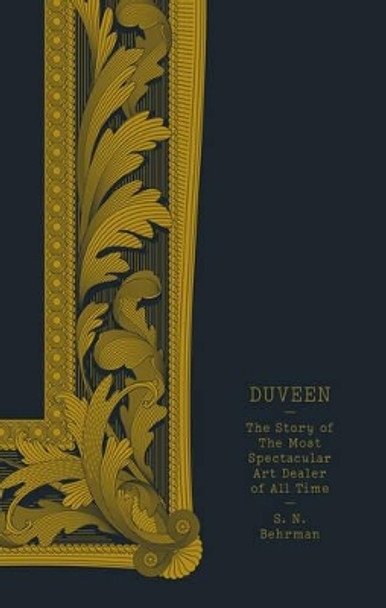 Duveen by S. N. Behrman 9781907970573