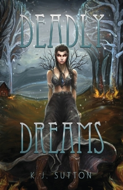 Deadly Dreams by K J Sutton 9781733461610