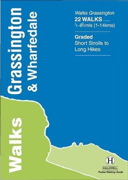 Walks Grassington and Wharfedale by Richard Hallewell 9781872405452