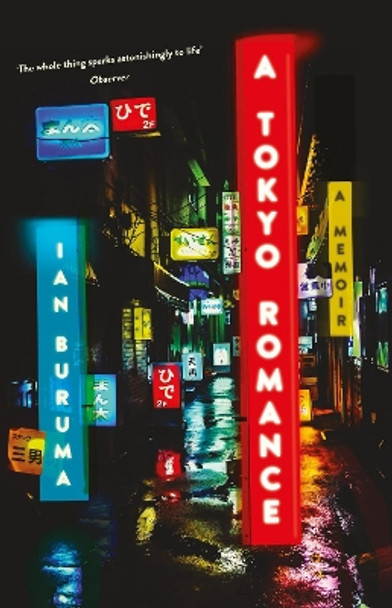 A Tokyo Romance by Ian Buruma 9781782398028